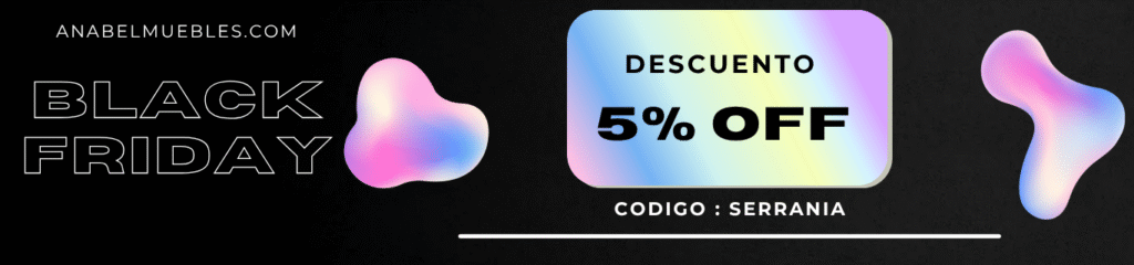 Black Friday Anabel Muebles
